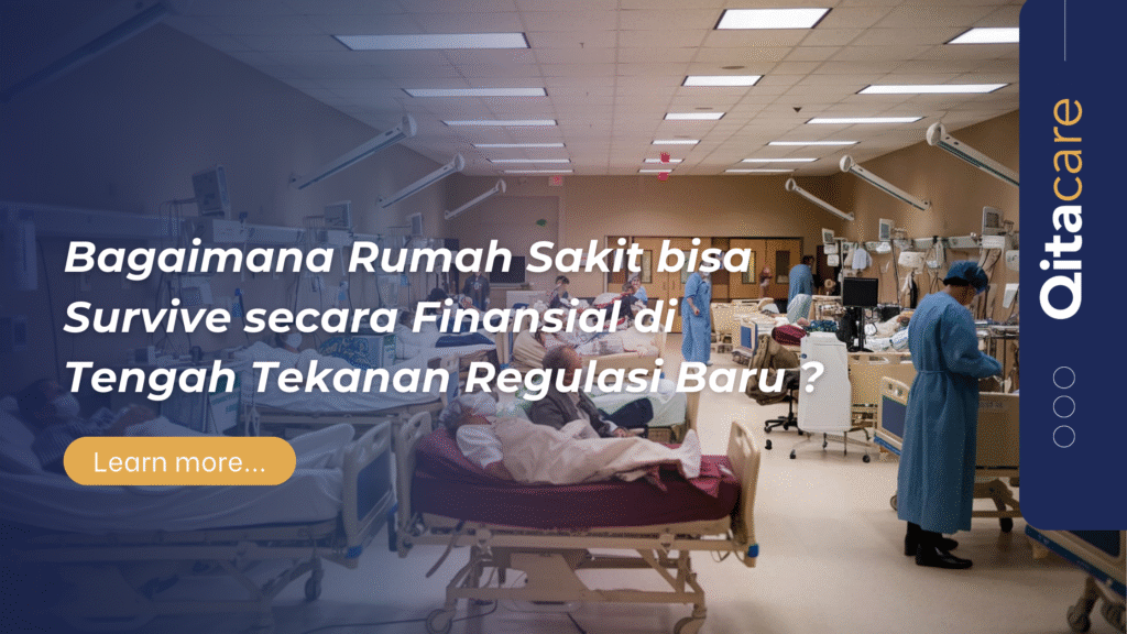 rumah sakit bertahan di tengah regulasi baru